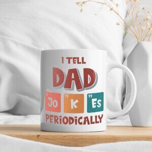 ☕ 11oz White Coffee Mug - Funny Dad Joke Design I Tell Dad Jokes Periodically